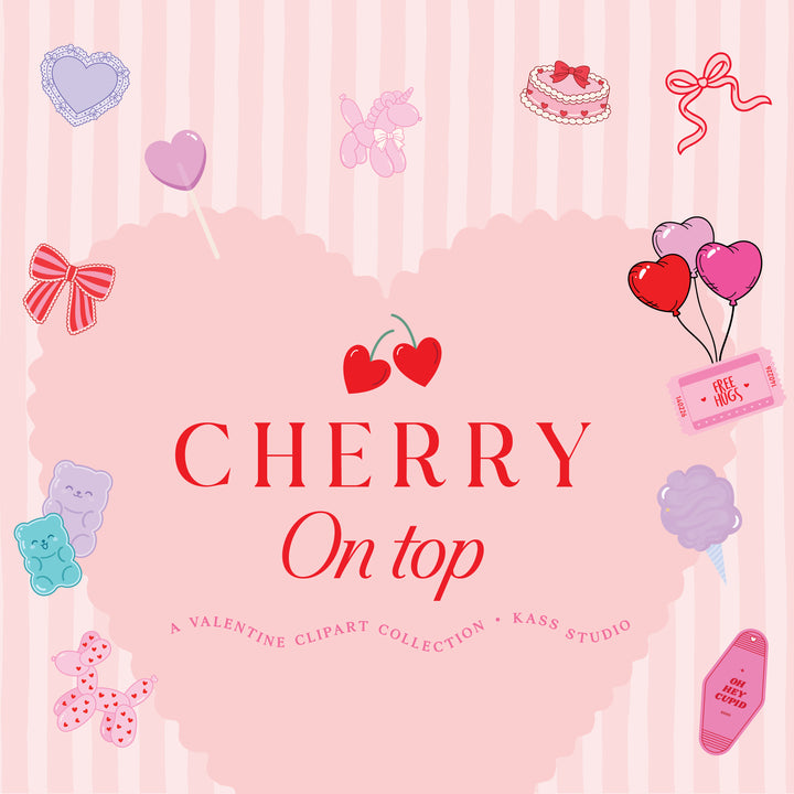 Cherry on Top ♥ A Valentine's Collection